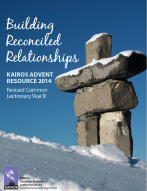 KAIROS Advent Resource - Building Reconciled Relationships (pdf) (2014)