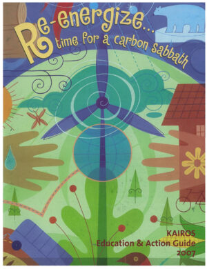 Re-Energize: Time for a Carbon Sabbath (pdf) (2007)