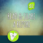 ACTION 23: Read and share a report