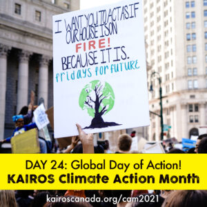DAY 24 of Climate Action Month, Global Day of Action