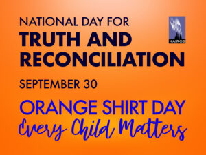 national day for truth and reconciliation, September 30, orange shirt day, every child matters